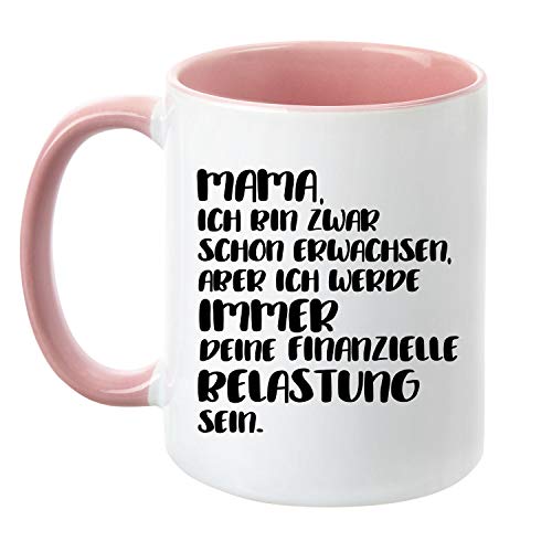 TassenTicker® "Mama, ich Bin zwar Schon Erwachsen. - beidseitig Bedruckt - Kaffeetasse - Arbeit - Büro - Geschenkidee (rosa) von TASSENTICKER
