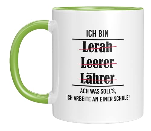 TassenTicker - Tasse mit Spruch Ich bin Lerah, Leerer, Lährer. Ach was soll´s ich arbeite an einer Schule Geschenke für Frauen lustige Geschenke für Männer Lehrer Geschenk Kaffeetasse lustig grün von TassenTicker