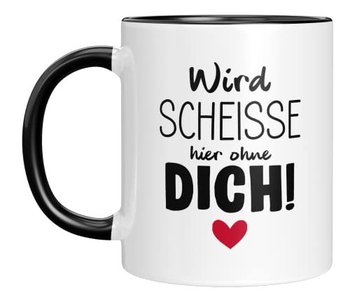 TassenTicker - Wird scheisse ohne dich - Abschiedsgeschenk Kollegen - beste kollegin - Jobwechsel - Geschenk - Abschied - Neuer Job - lieblingskollegin - Renteneintritt - Rente - Ruhestand - (Schwarz) von TassenTicker