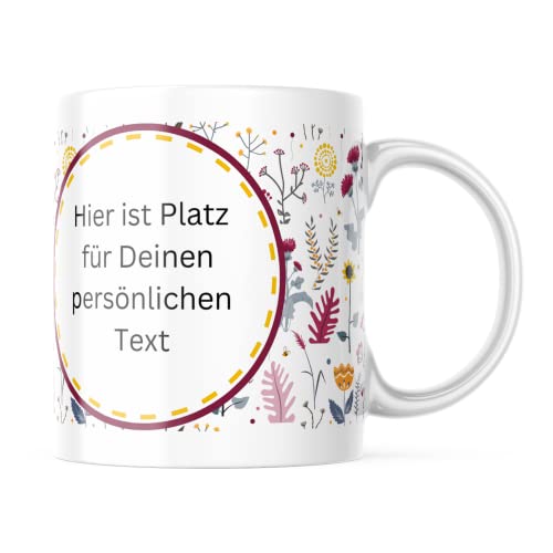 Personalisierte Tasse mit Botschaft rund mit Blumen - Blumen Motiv, 330 Milliliter Kapazität, lustiges Geschenk für Familie, Partner und Freunde - Für jeden Anlass - Made in Germany von TASSen NeRD