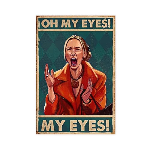 Oh My Eyes My Eyes Phoebe Buffay Friends Sitcom Cover Schlafsaal Schlafzimmer Wandkunst Deco Poster Leinwand Poster Wandkunst Dekor Druck Bild Gemälde für Wohnzimmer Schlafzimmer Dekoration ungerahmt von THNIKK