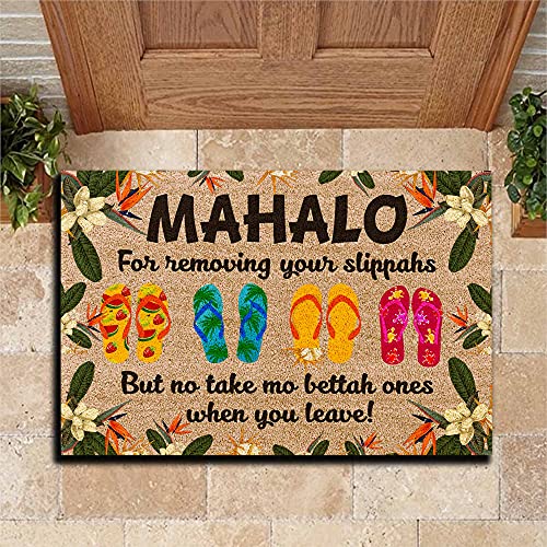 Fussmatte Aussen Haustür Fußabtreter Entfernen Sie Ihre Slippahs Fußmatte für Hawaii-Liebhaber, perfekt für Strandhaus warmes Haus Geschenk Willkommensmatte Geschenk für Reiseliebhaber 16"x24" von TIANTURNM
