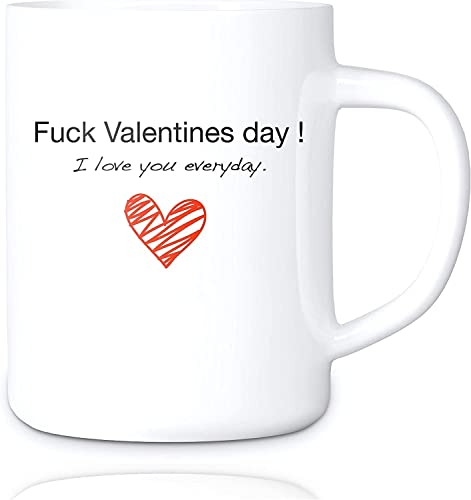 Dekotalent® Valentinstag Tasse - Geschenk Tasse Becher F*ck Valentines Day I love you everyday - für Sie und Ihn - Freund & Freundin von TK Gruppe Timo Klingler