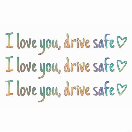 TONIXY Drive Safe I Love You-Aufkleber für Autospiegel oder Fenster, niedlich, mehrfarbig, 11 cm, herzlicher Sicherheitsaufkleber, wetterfest (Farbverlauf) von TONIXY