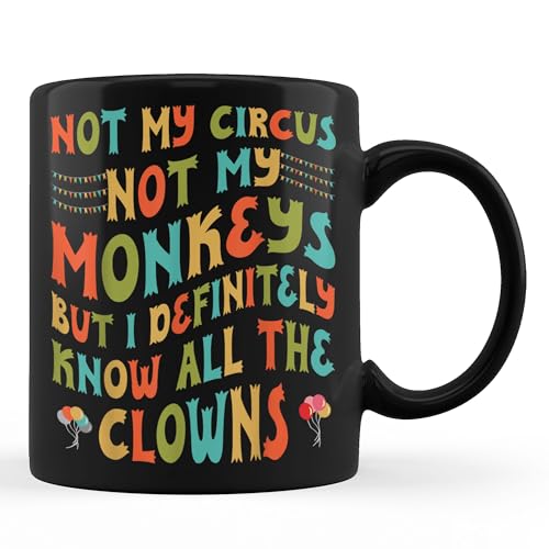 TUANDANG Good Deal Lustige Kaffeetasse mit Aufschrift "Not My Circus Not My Monkeys But I Know All The Clowns", Schwarz, 300 ml TUANDANG Good Deal Lustige Kaffeetasse mit Aufschrift "Not My Circus Not My Monkeys But I Know All The Clowns", Schwarz, 300 ml von TUANDANG
