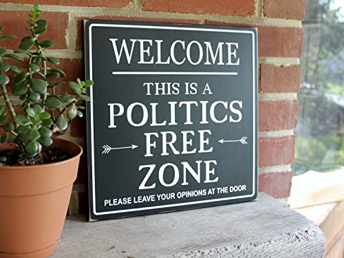 TUNIU Schild mit Aufschrift "Welcome Politics Free Zone", "No Politics", politischer Humor, politisches Schild, Willkommensschild, 20,3 x 20,3 cm, rustikales Holzschild, Bauernhaus-Dekoration, TUNIU Schild mit Aufschrift "Welcome Politics Free Zone", "No Politics", politischer Humor, politisches Schild, Willkommensschild, 20,3 x 20,3 cm, rustikales Holzschild, Bauernhaus-Dekoration, von TUNIU