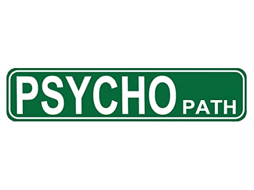 TYCLTY Psycho Path Straßenschild, hochwertiges Metallschild, Psycho Path Schild, Neuheit Schild für Bauernhaus, Garage, Wanddekoration, Blechschild, 40,6 x 10,2 cm TYCLTY Psycho Path Straßenschild, hochwertiges Metallschild, Psycho Path Schild, Neuheit Schild für Bauernhaus, Garage, Wanddekoration, Blechschild, 40,6 x 10,2 cm von TYCLTY