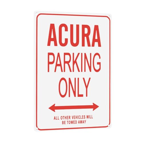Rustikales Vintage-Blechschild, 20,3 x 30,5 cm, "Acura Parking Only All Others Will Be Towed Away", Metallschild, Wandkunst, Symbol, Zeiger-Aufkleber, Innen- und Außendekoration für Zuhause, Garage von TZnyly