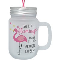 Henkelglas Mit Motiv Flamingo Deckel Und Strohhalm Satiniert Spruch Sei Ein Unter All Den Grauen Tauben Mason Jar von TachinedasCreative