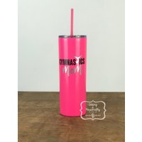 Personalisierte Gymnastics Mom Becher Edelstahl 20 Oz Strohbecher von TakingItPersonallyAZ
