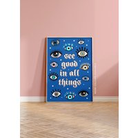 Evil Eye See Good in All Things Kunstdruck | A5 A4 A3 Ungerahmt Kunst Poster Wohndekor Wandkunst Boho Spiritual Motivational von TalkAndTell