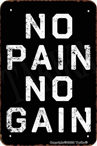 Tarika No Pain No Gain Metallschild 20,3 x 30,5 cm Retro-Look Dekoration Poster Schild für Zuhause Fitnessstudio inspirierende Zitate Wanddekoration von Tarika