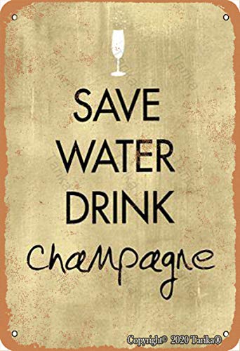 Wanddekoration aus Blech, 20,3 x 30,5 cm, Motiv: Save Water Drink Champagner von Tarika