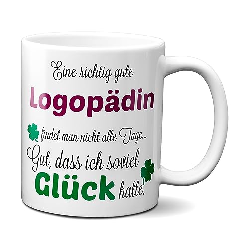 Eine richtig gute Logopädin - Danke sagen auf eine besondere Art. Tasse mit Spruch Kaffee Becher Geschenk Firma Job Arbeit Beste von TassenKing