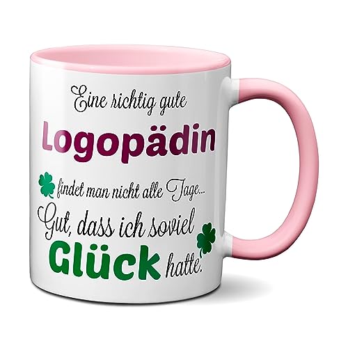 Eine richtig gute Logopädin - Danke sagen auf eine besondere Art. Tasse mit Spruch Kaffee Becher Geschenk Firma Job Arbeit Beste von TassenKing