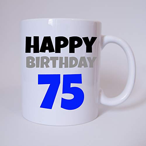 Happy Birthday 75 - Tasse - Kaffeetasse - Tasse mit Spruch von TassenKing