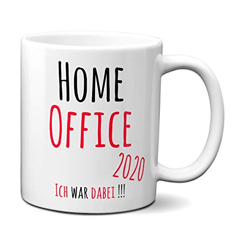 Tasse mit Spruch HOME OFFICE 2020 - ICH WAR DABEI ! - Geschenk für Arbeitskollegen, Kollegin, Chef, Chefin Sprüche Tassen lustig von TassenKing