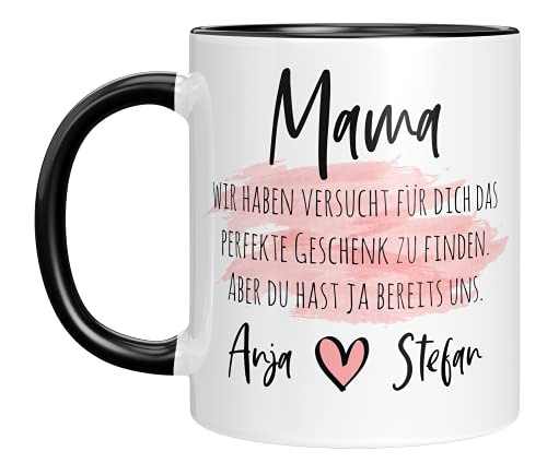 Personalisierte Tasse mit Spruch -"Mama wir haben versucht finden.Aber du hast ja bereits uns" - mit Namen - Geschenk zum Muttertag - Tasse Mama personalisiert - Mama Geschenk (Schwarz 2 Namen) von TassenTicker