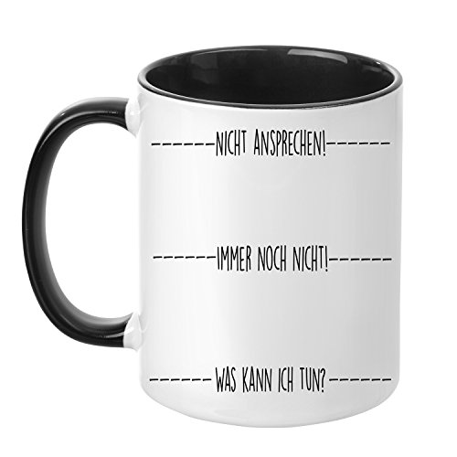 Tasse mit Spruch - Nicht ansprechen! - beidseitig bedruckt - Teetasse - Kaffeetasse von TassenTicker