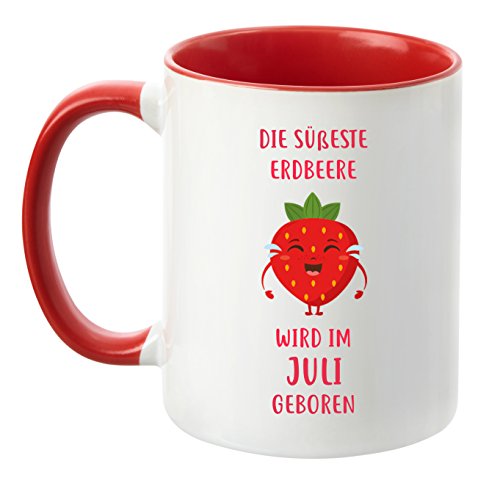 TassenTicker® - ''Die süßeste Erdbeere Wird im Juli geboren'' - Rot - Geburtstag-Tasse - hochwertige Qualität - Freundin - Schwester (Juli) von TassenTicker