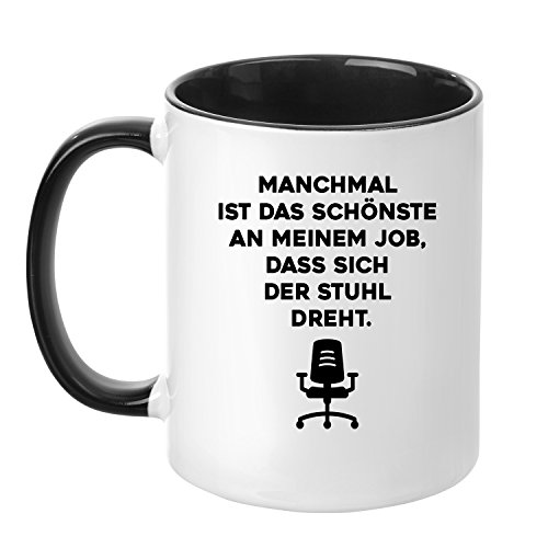 TassenTicker® - ''Manchmal ist das schönste an Meinem Job, DASS Sich der Stuhl dreht.'' - Tasse - hochwertige Qualität - Made in Germany - Krone - Freundin - Schwester - Mama (Schwarz) von TassenTicker
