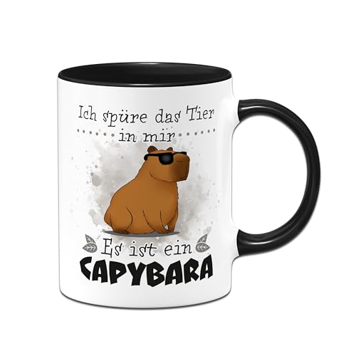 Capybara Tasse - Ich spüre das Tier in mir. Es ist ein Capybara - Kaffeetasse lustig mit Spruch - Capybara Sachen & Geschenke - Büro-Tasse für die Arbeit (Schwarz) von Tassenbrennerei