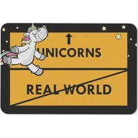Einhorn Fußmatte - Unicorns Real World von Tassenbrennerei