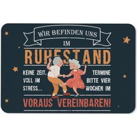 Fußmatte - Wir Befinden Uns Im Ruhestand von Tassenbrennerei