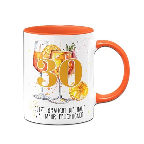 Geschenke zum 30. Geburtstag - Tasse 30 Jetzt braucht die Haut mehr Feuchtigkeit - Aperol Kaffeetasse lustig mit Spruch Geburtstagsgeschenk für Frauen witzig (Orange, 30) von Tassenbrennerei