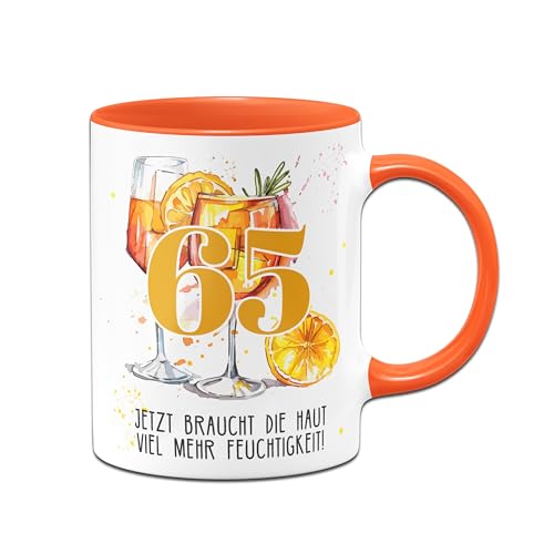 Geschenke zum 65. Geburtstag - Tasse 65 Jetzt braucht die Haut mehr Feuchtigkeit - Aperol Kaffeetasse lustig mit Spruch Geburtstagsgeschenk für Frauen witzig (Orange, 65) von Tassenbrennerei
