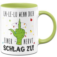 Grinch Tasse - La-Le-Lu Wenn Dich Einer Nervt Schlag Zu | Mittelfinger von Tassenbrennerei