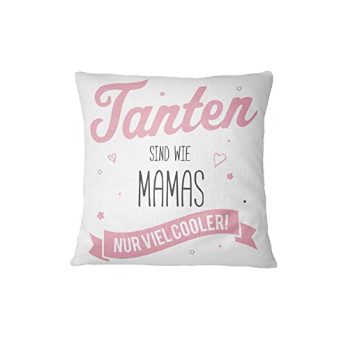 Kissen mit Spruch Tanten sind wie Mamas nur viel Cooler Geschenk für Tante von Tassenbrennerei