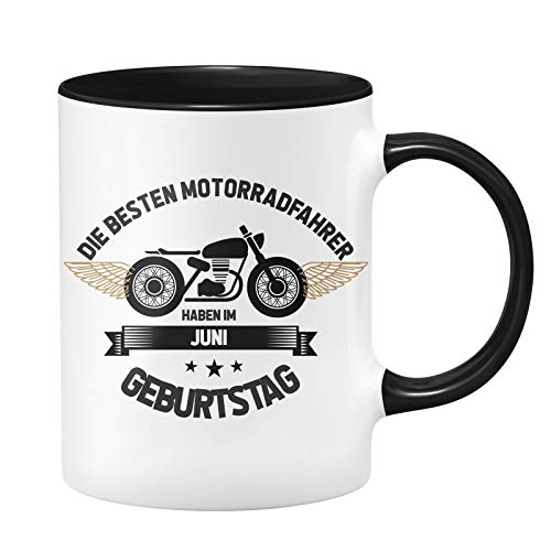 Motorrad Tasse - Die besten Motrradfahrer haben im Juni Geburtstag - Geschenk für Motorradfahrer, Motorradfans - Geburtstagsgeschenk/Geschenkideen für Männer - Monat wählbar (Juni) von Tassenbrennerei