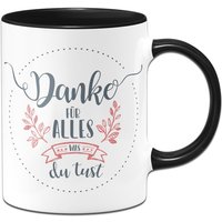 Tasse - Danke Für Alles Was Du Tust von Tassenbrennerei