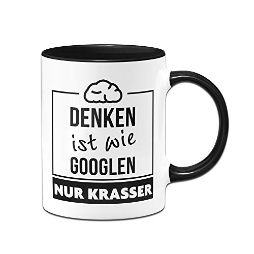 Tasse - Denken ist wie Googlen nur krasser von Tassenbrennerei