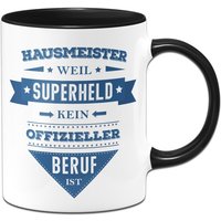 Tasse - Hausmeister Weil Superheld Kein Offizieller Beruf Ist von Tassenbrennerei