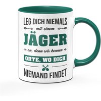 Tasse - Leg Dich Niemals Mit Einem Jäger An von Tassenbrennerei