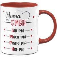 Tasse - Mama Gmbh Tasse - Mama Gmbh von Tassenbrennerei