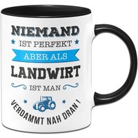 Tasse - Niemand Ist Perfekt Aber Als Landwirt Man Verdammt Nah Dran von Tassenbrennerei