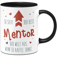 Tasse - So Sieht Der Beste Mentor Welt Aus, Wenn Er Kaffee Trinkt von Tassenbrennerei