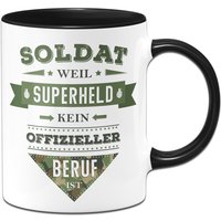Tasse - Soldat Weil Superheld Kein Offizieller Beruf Ist von Tassenbrennerei