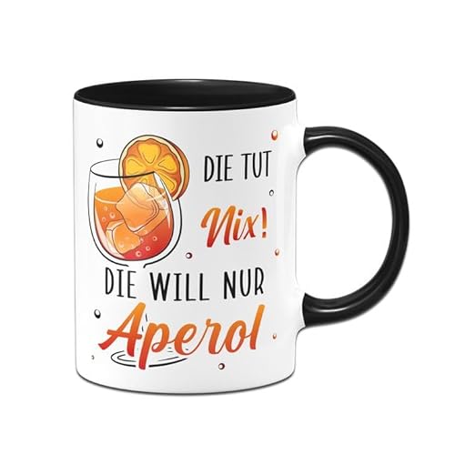 Tassebrennerei Tasse - Die tut nix! Die will nur Aperol - Kaffeetasse lustig mit Spruch - Glas - Geschenk für Kollegin, Freundin (Schwarz) von Tassenbrennerei