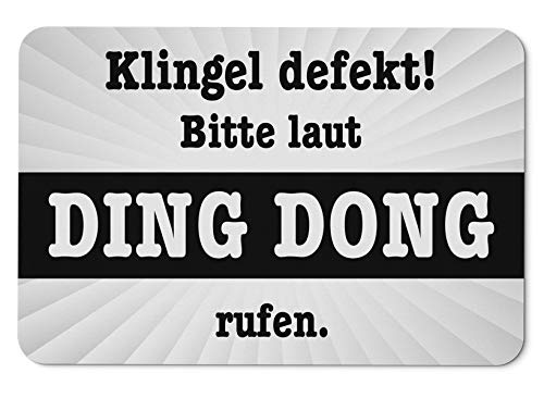 Tassenbrennerei Fußmatte mit Spruch Klingel defekt laut Ding Dong rufen - Fußabtreter, lustige Türmatte - Geschenk (Weiß) von Tassenbrennerei