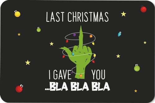 Tassenbrennerei Grinch Fußmatte - Last Christmas I gave You bla bla bla - Türmatte mit Weihnachtsmotiv lustig - Weihnachtsdeko für Anti Weihnachten von Tassenbrennerei