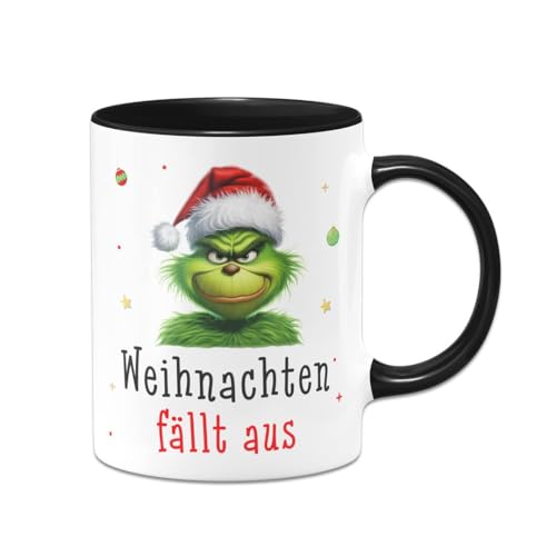 Tassenbrennerei Grinch Tasse - Weihnachten fällt aus - Kaffeetasse mit Spruch, Weihnachtstasse lustig - Weihnachts-Deko Anti-Weihnachten (Schwarz) von Tassenbrennerei