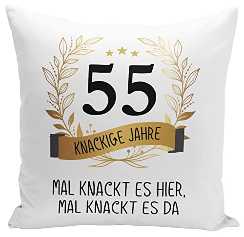 Tassenbrennerei Kissen 55. Geburtstag - 55 knackige Jahre Mal knackt es Hier mal knackt es da - inklusive Kissenfüllung - Geburtstagsgeschenk lustig mit Spruch (55) von Tassenbrennerei