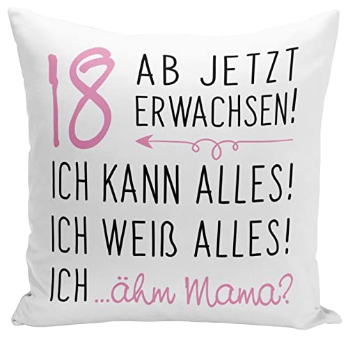 Tassenbrennerei Kissen mit Spruch 18 ab jetzt erwachsen - Geburtstagskissen zum Geburtstag für Mädchen & Jungen zur Volljährigkeit - Deko lustig (Rosa) von Tassenbrennerei