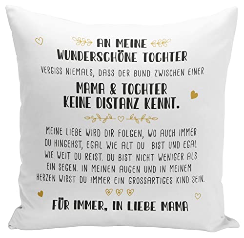 Tassenbrennerei Kissen mit Spruch An Meine wunderschöne Tochter von Mama - Geschenk für Kind von Mutter von Tassenbrennerei