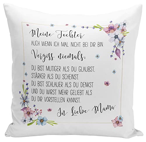 Tassenbrennerei Kissen mit Spruch: Meine Tochter, in Liebe Mama - Geschenk für Kind von Mutter von Tassenbrennerei