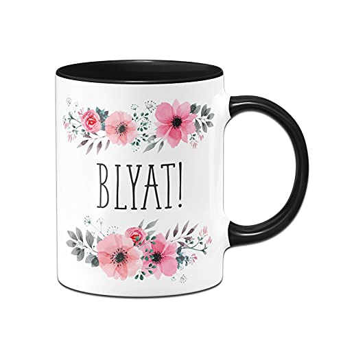 Tassenbrennerei Original - Blümchen-Tasse mit Spruch: Blyat - Lustige Kaffeetasse als Geschenk für eine Kollegin (Schwarz) von Tassenbrennerei